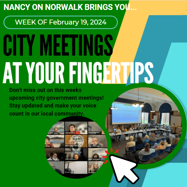 City of Norwalk Meetings- Accessible at Your Fingertips: Week of February 19th
